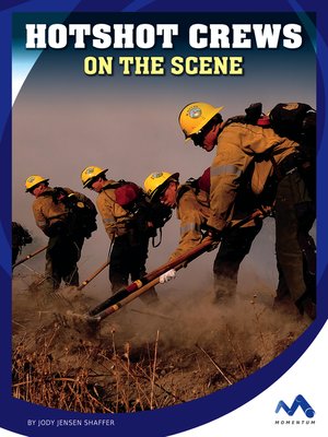 cover image of Hotshot Crews On the Scene